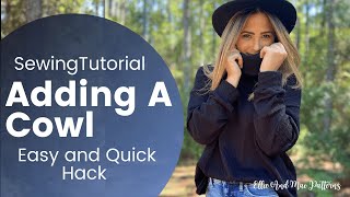 Sewing Tutorial How To Add a Cowl Neck To a Sweater | Ellie and Mac