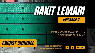 CARA MERAKIT LEMARI PLASTIK TRI J SUSUN 4 #episode7