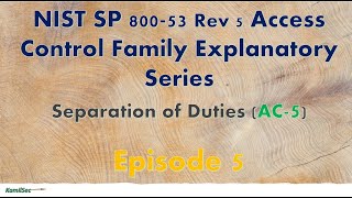 Episode 5_SEPARATION OF DUTIES_ (AC-5)