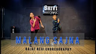 Malang Sajna | Dance choreography | Shivi Dance Studio#dancevideo #malangsajna