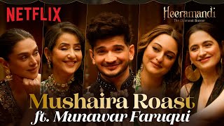 The Cast Of Heeramandi & Munawar Faruqui - The Mushaira ROAST! 🔥💎 | Netflix Indi