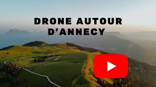 Drone autour d'Annecy (Août 2021)