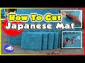 How To Cut Japanese Mat Japmat