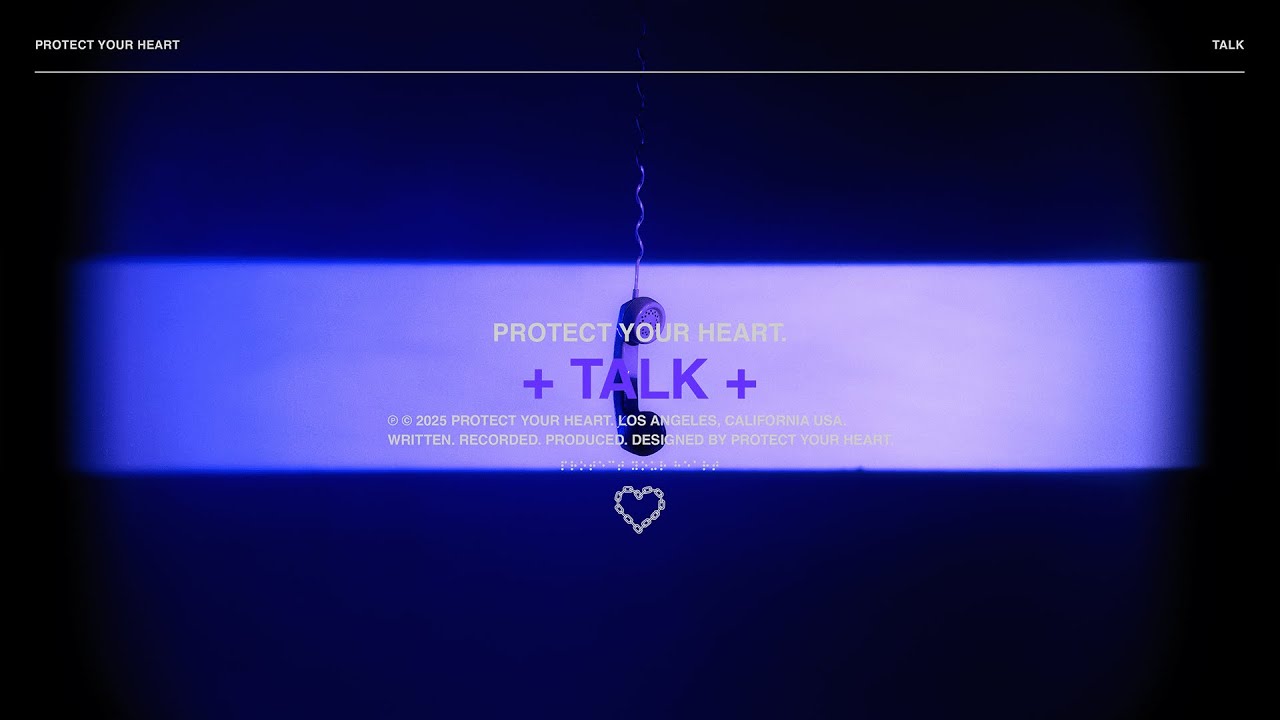 Protect Your Heart Talk Lyric Video Youtube