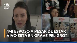 Duro testimonio de colombiana esposa de israelí secuestrado por Hamás