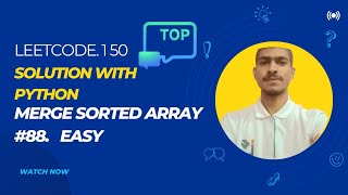 "Merge Sorted Array | LeetCode #88 | Python Solution Made Easy 🎯"