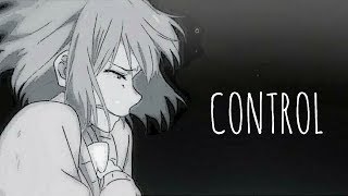 Nightcore - Control - (Lyrics)