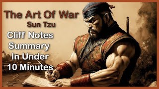 The Art Of War Cliff Notes Summary In Under 10 Minutes Sun Tzu