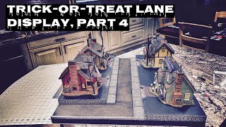 Trick-or-Treat Lane Display, Part 4