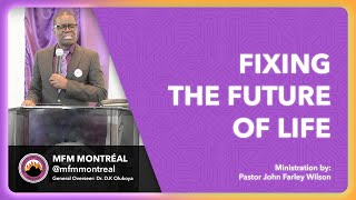 MFM Montreal: Fixing the future of life/ Réparer l’avenir de la vie