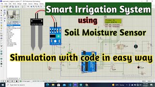SMART IRRIGATION SYSTEM USING ARDUINO,MOISTURE SENSOR,LM35/ PROTEUS SIMULATION #technology#engineer
