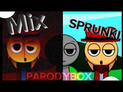 Mix Sprunki Parodybox Youtube