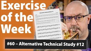 Alternative Technical Study #12 for Trumpet | Exercise of the Week #60