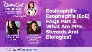 Understanding EoE Treatment: PPIs. Steroids, And Biologics Explained