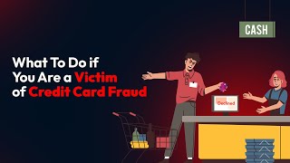 What To Do if You Are a Victim of Credit Card Fraud