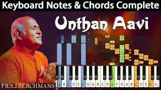 Unthan Aavi Enthan Keyboard Notes \u0026 Chords Complete | உந்தன் ஆவி எந்தன் உள்ளம் | Berchmans, JJ Vol 6