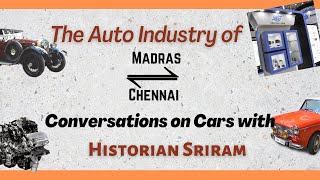 Conversations about Cars in Chennai - The AUTO journey from Madras to Chennai.