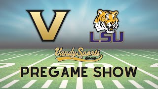 VandySports Pregame Show | Vanderbilt @ LSU | Week Thirteen