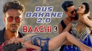 Dus Bahane 2.0 (Full Video Song) Tiger Shroff, Shraddha Kapoor,Baaghi 3,Dus Bahane Karke Le Gaye Dil