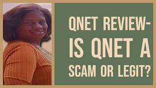 Qnet Review- Is Qnet a Scam or Legit?