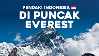 Siapa saja pendaki Indonesia yang sampai puncak Everest?