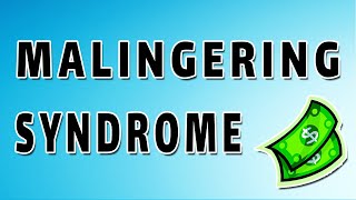 Malingering (Munchausen Syndrome) Vs Factitious Disorder