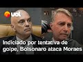 Bolsonaro ataca novamente Moraes após ser indiciado por tentativa de golpe; veja vídeo