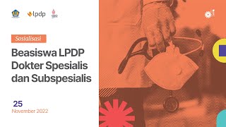 Beasiswa LPDP Dokter Spesialis dan Dokter Subspesialis 2022