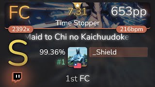 [Live] _Shield | Noah - Maid to Chi no Kaichuudokei [Time Stopper] 99.36% {#1 653pp 1st FC} - osu!