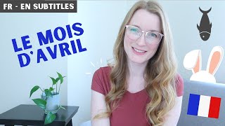 Le mois d'avril | French conversation | English - French subtitles 🇫🇷