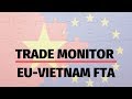 Free Trade Agreement signed between European Union and Vietnam