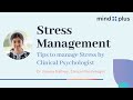 Tips to manage Stress | Clinical Psychologist | Mind Plus Retreat