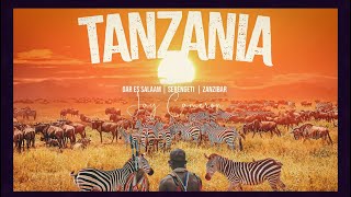 **Special Extended Edition** What Makes Tanzania Special? TANZANIA: Dar Es Salaam-Serengeti-Zanzibar