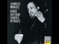 charles mingus three or four shades of blues