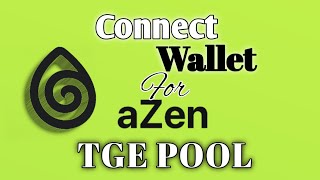 How to Bind Address for aZen TGE Pool || aZen Network Mining New Update