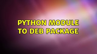 Python module to deb package