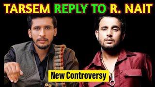 Tarsem Reply to R Nait - Mazak Thodi Aa - Haan Mazak Hai | CONTROVERSY | AKSaroHAY