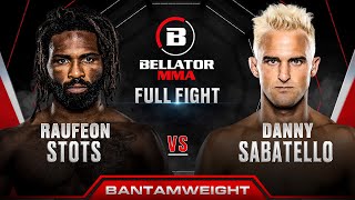 Raufeon Stots vs Danny Sabatello | Bellator 301 Full Fight