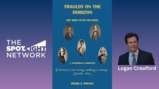 Tragedy on the Horizon by Denise A. Pascale on Spotlight TV with Logan Crawford