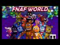 FNaF World OST - Broken Theme Fear