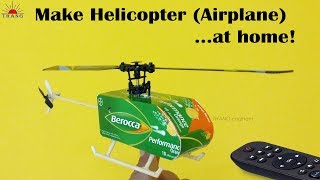 How to make Helicopter (Airplane) at home very easy
