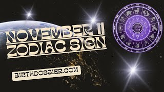 Unlocking November 11 Zodiac: Traits, Strengths, Weaknesses, Love Compatibility