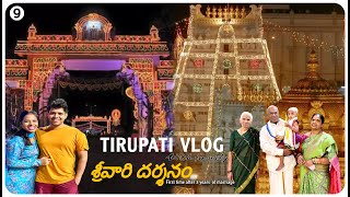 EP - 9 || Tirupati పెళ్లయిన 3 years తర్వాత మొదటిసారి family  తో కలిసి వెళ్లాం || Punnu ki Gundu