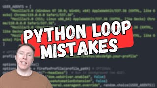 The 4 Most Common Python Loop Mistakes