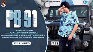 PB91 (Video) | Harveer | Harveer Singh Records | Latest Punjabi Songs | Punjabi Songs 2024