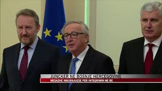 Juncker në Bosnjë Hercegovinë - News, Lajme - Vizion Plus