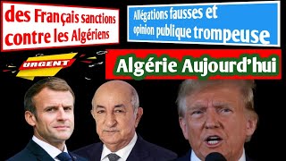 sondage:des Français sanctions contre les Algériens/Allégations fausses ,opinion publique trompeuse