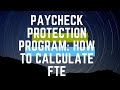 Paycheck Protection Program: How to Calculate FTE