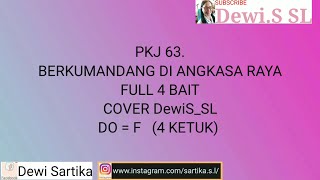 pkj 63. Berkumandang Di Angkasa Raya Cover DewiS_SL