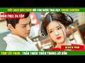 Review Phim Trần Thiên Thiên Trong Lời Đồn, Tóm Tắt Phim The Romance of Tiger and Rose  , Hồ Ly Revi